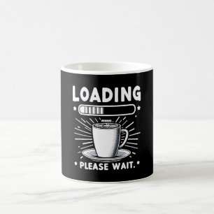 Caneca De Café Carregando Por Favor Aguarde para Café amante do c