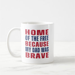 Caneca De Café Casa dos Libertos Porque Meu Pai Era Um Veterano C