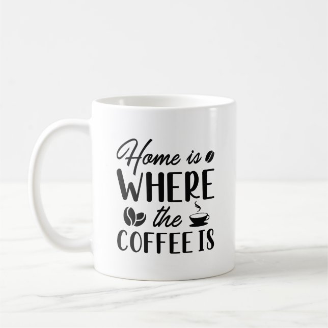 Caneca De Café Casa É Onde Está O Café (Esquerda)