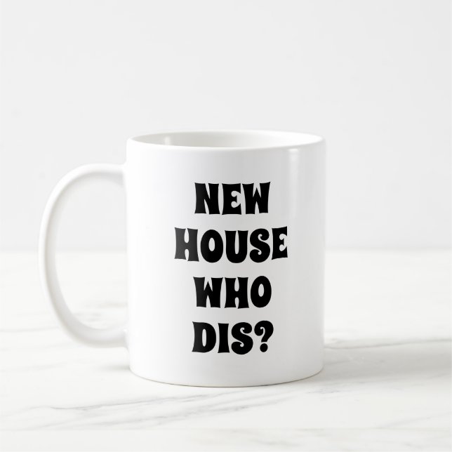 Caneca De Café Casa Engraçada Aquecendo Nova Casa Que Dis (Esquerda)