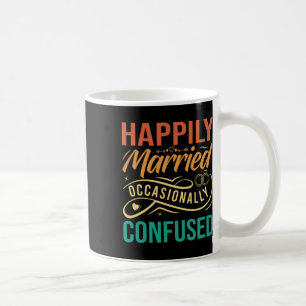 Caneca De Café Casado Feliz - Ocasionalmente Confuso