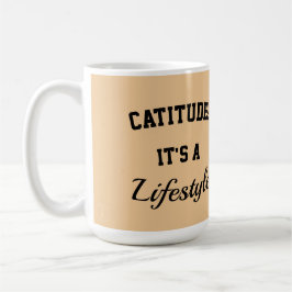 Caneca De Café Cat mug catitude it's a lifestyle