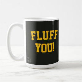 Caneca De Café Cat mug fluff you