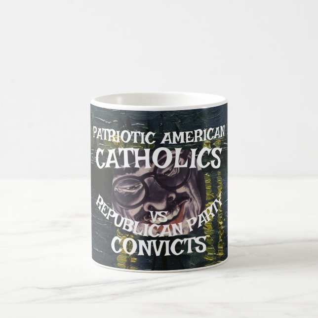 CANECA DE CAFÉ CATÓLICOS CONVICITOS DHS CBP PARTIDO REPUBLICANO 2 (Centro)