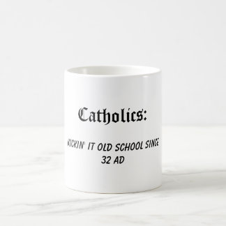 Caneca De Café Católicos: Kickin ele velha escola