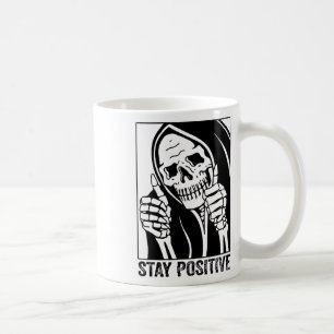 Caneca De Café Caveira Engraçada Mantenha O Esqueleto Positivo Do