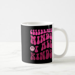 Caneca De Café Celebrar Mentes De Todos Os Tipos De Autismo Na Ne