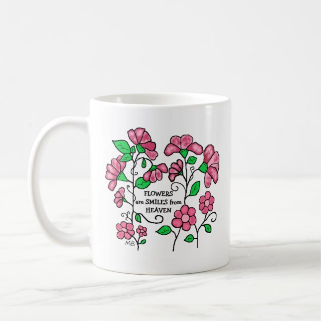 Caneca De Café Ceramic Mug - Flowers are smiles from heaven (Esquerda)