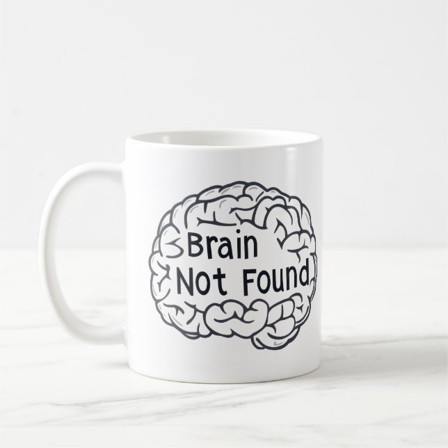 Caneca De Café Cérebro Não Encontrou Slogan Engraçado (Esquerda)