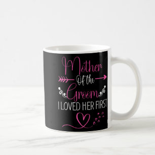 Caneca De Café Chá de Noiva Mãe da Noiva Eu a Amava Primeiro