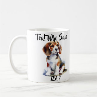 Caneca De Café Chá! Quem Disse Chá? Beagle Cute
