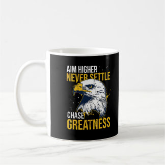 Caneca De Café  Chase Greatness Eagle Aim Higher Never Settle
