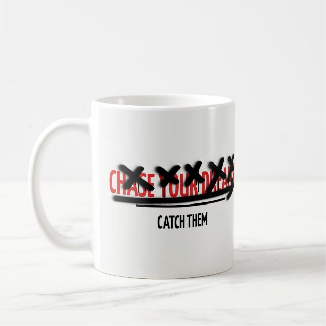 Caneca De Café Chase Your Dreams Catch Them Motivational Quote (Esquerda)