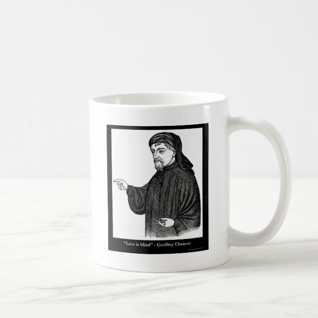 Caneca De Café Chaucer Love É Uma Camisetas Cega Que Oferece Mais (Direita)