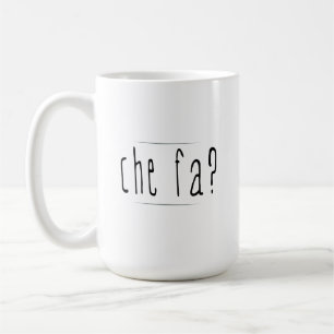 Caneca De Café Che Fa?