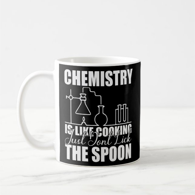 Caneca De Café Chemistry is Like Cooking Just Don't Lick the (Esquerda)