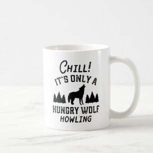 Caneca De Café Chill Hungry Wolf