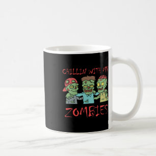 Caneca De Café Chillin Com Meus Zombies Diversão Halloween