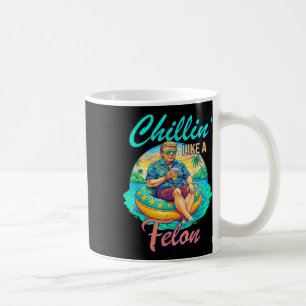 Caneca De Café Chillin Como Um Felon Donald Trump, Summer Engraça