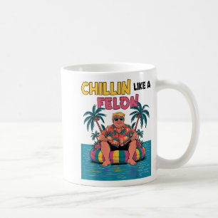 Caneca De Café Chillin Como Um Felon Trump Para A Cimeira Do Pres