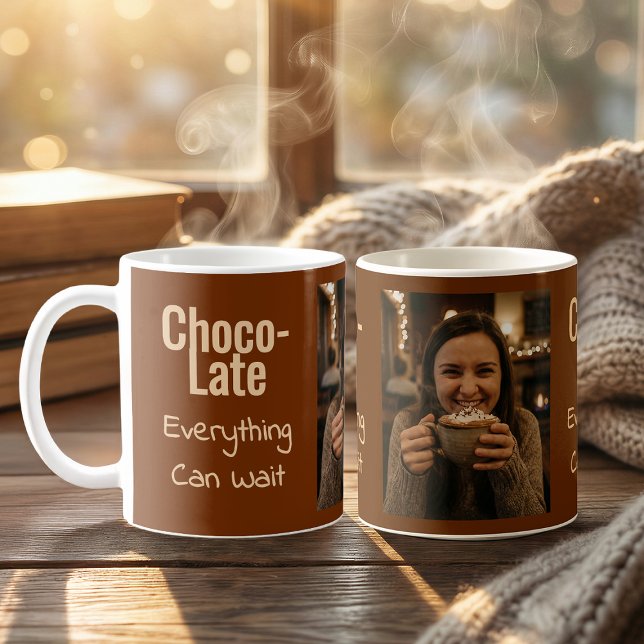 Caneca De Café Choco-Late Everything Can Wait Photo Coffee Mug (Criador carregado)