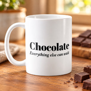Caneca De Café Chocolate Tudo o Mais Pode Esperar