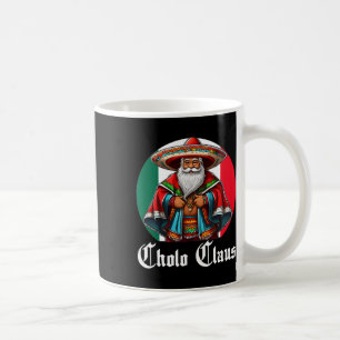 Caneca De Café Cholo Christmas - Cholo Claus - Diversão de Papais