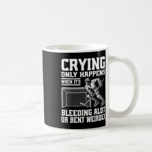 Caneca De Café Chorar só acontece quando está sangrando muito ou 