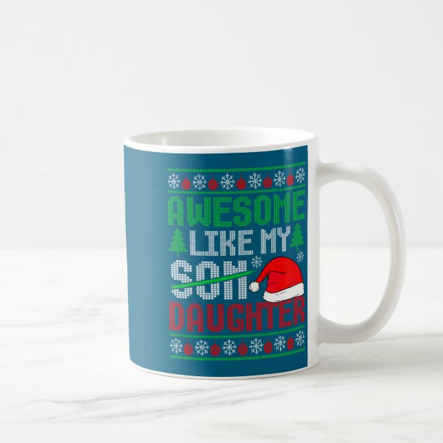 Caneca De Café Christmas Awesome Like My Daughter Santa Hat Ugly  (Direita)