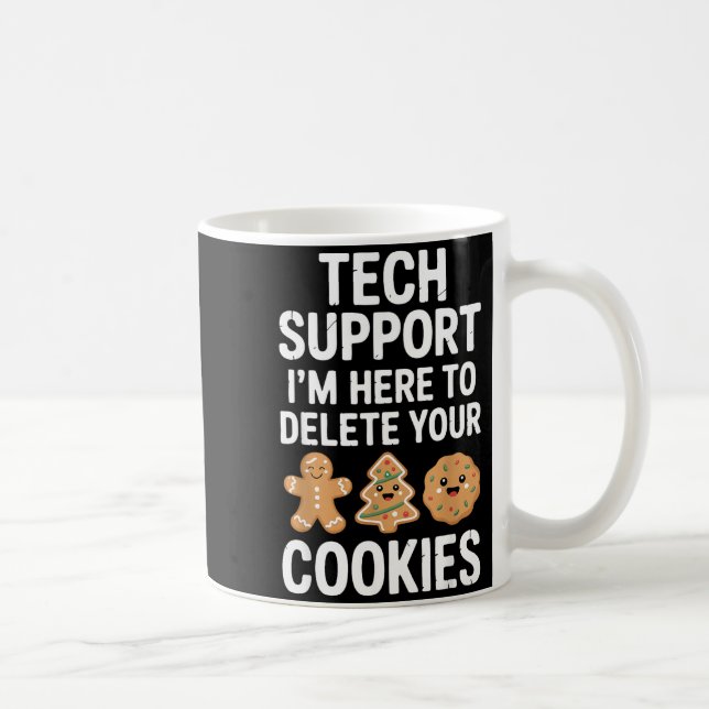 Caneca De Café Christmas Funny Tech Suprt Here To Delete Cookies  (Direita)