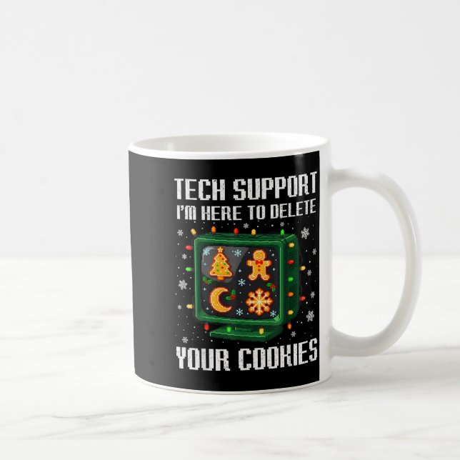 Caneca De Café Christmas Tech Suprt Here To Delete Cookies Xmas M (Direita)