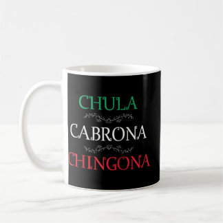 Caneca De Café Chula Cabrona Chingona Mostra A Mulher Mexicana Mu