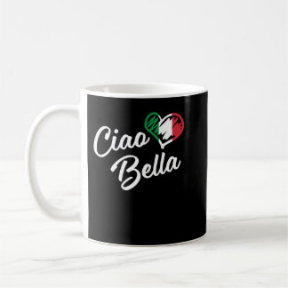Caneca De Café Ciao Bella - Italiano Alô Bonito Presente Longo Sl