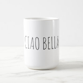 Caneca De Café Ciao bella | Olá linda
