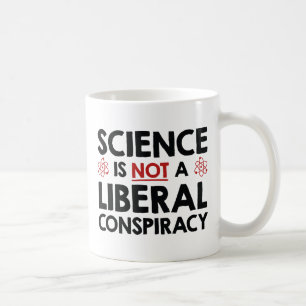 Caneca De Café Ciência Não É Conspiração Liberal