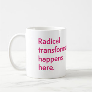 Caneca De Café CIIS - Radical Transformation Mug