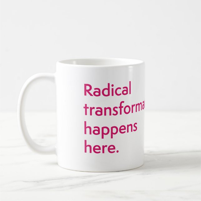 Caneca De Café CIIS - Radical Transformation Mug (Esquerda)