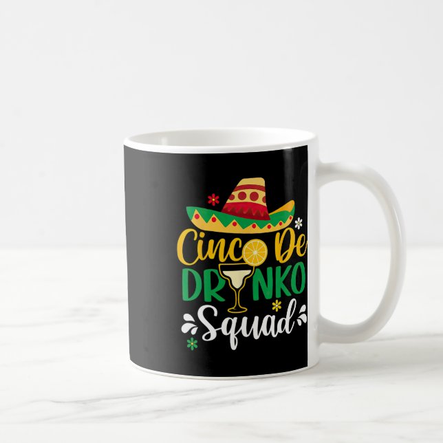 Caneca De Café Cinco De Drinko Squad Funy 5 Cinco De Mayo Mexican (Direita)
