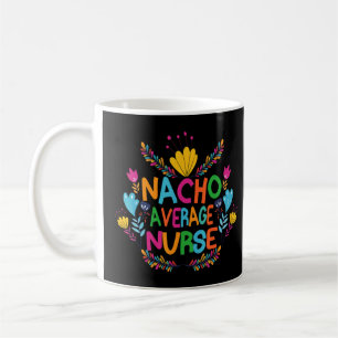 Caneca De Café Cinco De Mayo 2022 Nacho Média Enfermeira