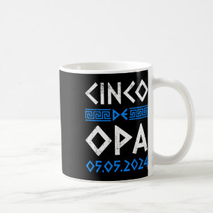 Caneca De Café Cinco De Opa Funny Cinco De Mayo Orthodox Grego Ea