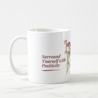 Caneca De Café Circule-Se Com Mug Floral De Positividade