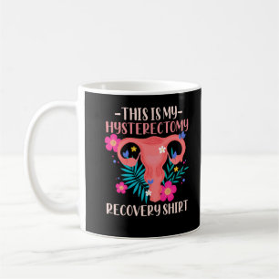Caneca De Café Cirurgia Apoio à Remoção do Útero Histerectomi