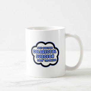 Caneca De Café Cirurgião Colorectal.. Vivendo O Sonho