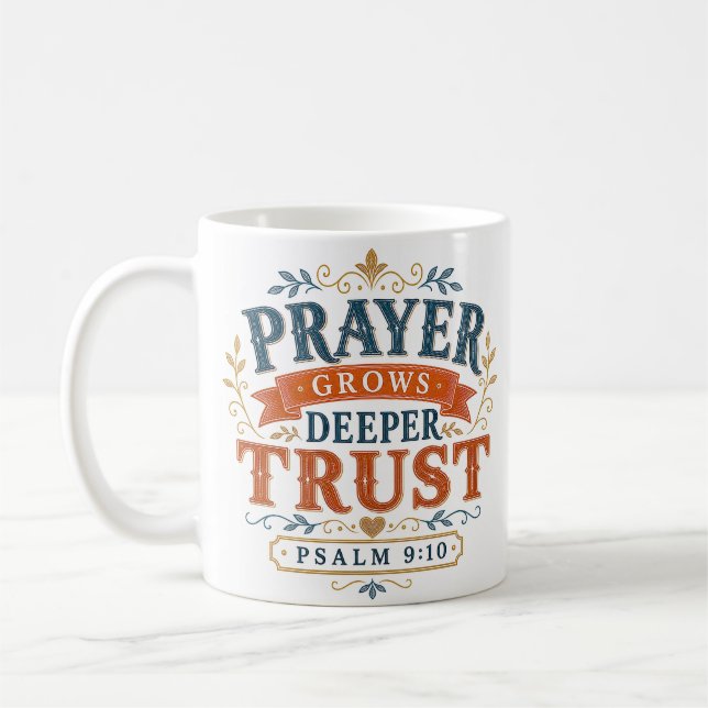 Caneca De Café Citação Cristã A Oração Aprofunda a Confiança (Esquerda)