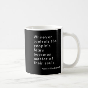 Caneca De Café Citação da Filosofia Anti-Autoritarismo Maquiavel