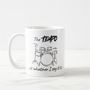 Caneca De Café Citação de Bateria - O tempo é o que eu digo que é