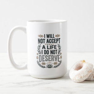 Caneca De Café Citação de Empoderamento Tipografia Motivacional