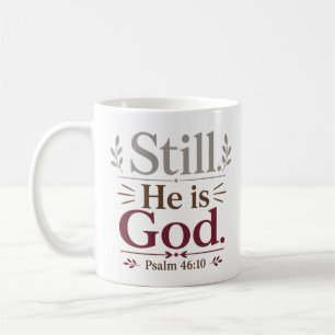 Caneca De Café Citação de Encorajamento Cristão Ainda Ele é Deus