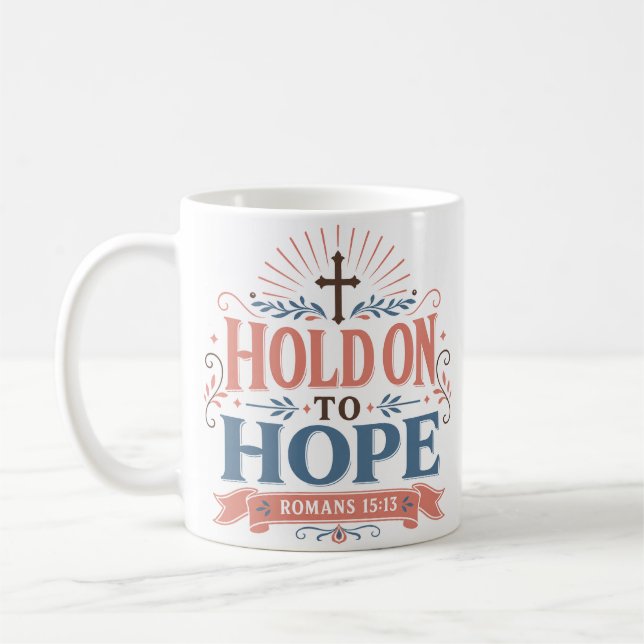 Caneca De Café Citação de Encorajamento Cristão Segure a Esperanç (Esquerda)