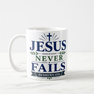 Caneca De Café Citação de Esperança Escritural Jesus Nunca Falha